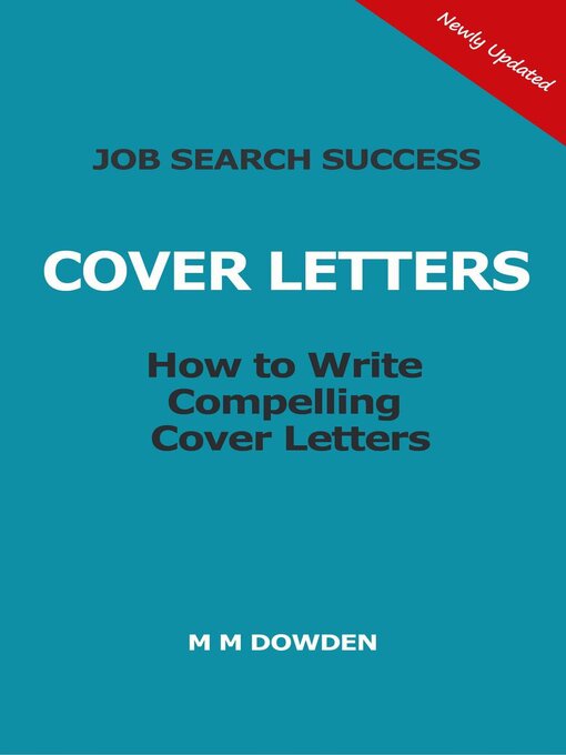 Title details for Cover Letters--How to Write Compelling Cover Letters by M M Dowden - Wait list